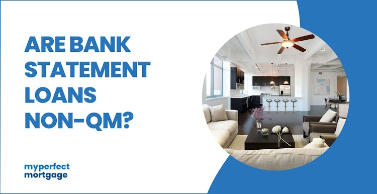 Are Bank Statement Loans Non-QM