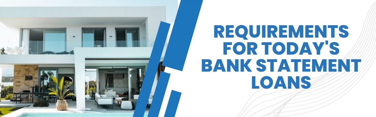 Bank Statement Loan Requirements