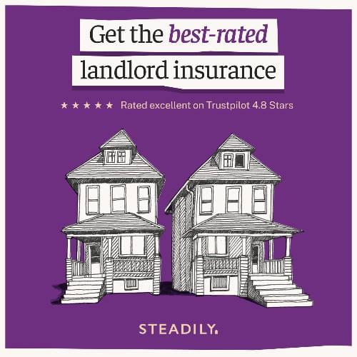 Steadily landlord insurance - get a quote in 1 minute.