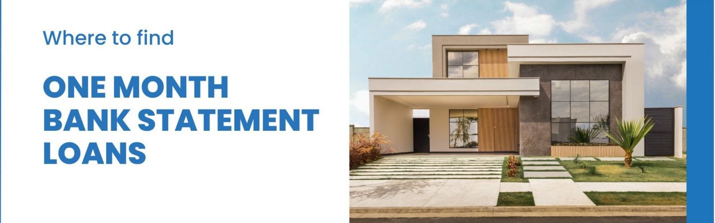 One month bank statement loans